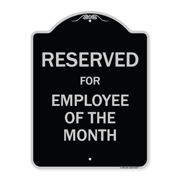 Signmission Designer Series-Reserved For Employee Of Month Black & Silver Alum, 24" x 18", BS-1824-9907 A-DES-BS-1824-9907 - main
